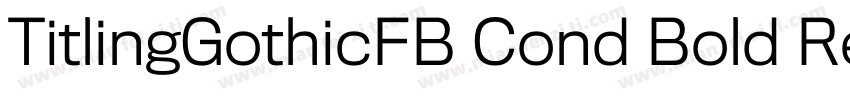 TitlingGothicFB Cond Bold Regular字体转换